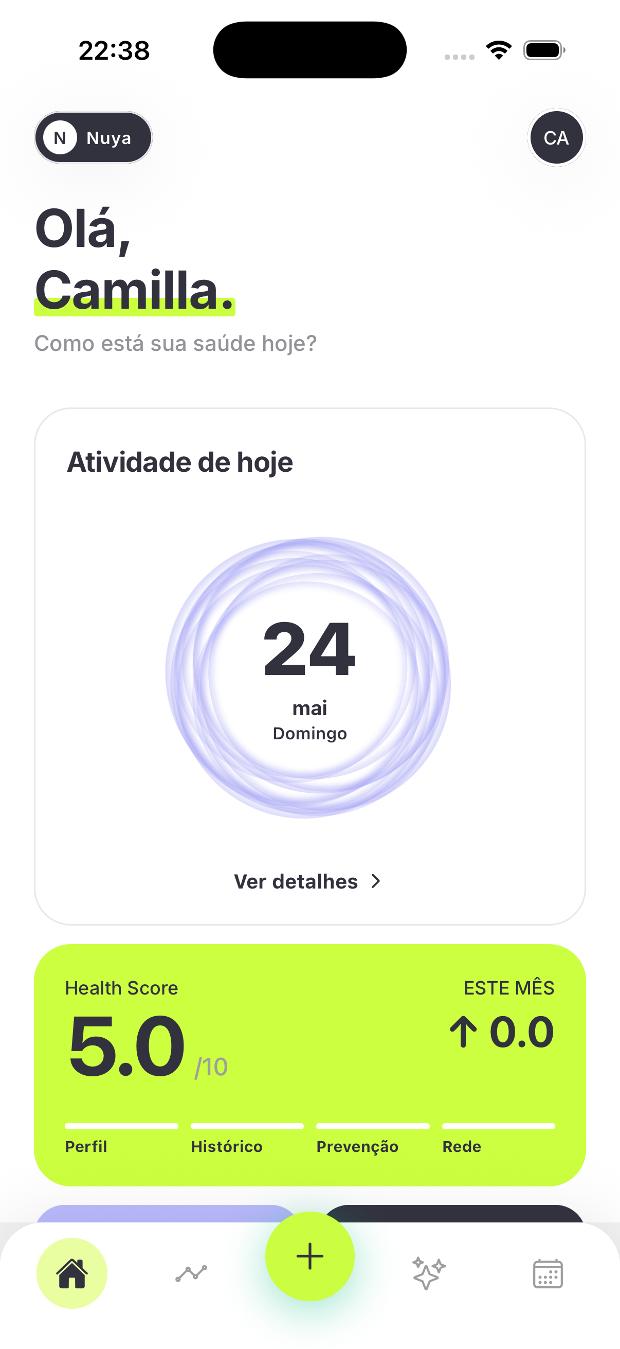 Tela inicial do app Nuya com a saudação para a Camilla e o resumo de atividade do dia